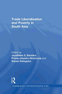 Trade Liberalisation and Poverty in South Asia