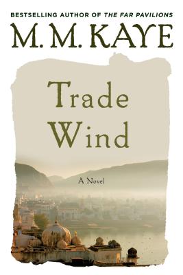 Trade Wind - Kaye, M M