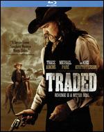 Traded [Blu-ray] [2 Discs] - Timothy Woodward Jr.