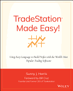 TradeStation Made Easy!