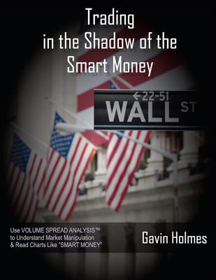 Trading In the Shadow of the Smart Money - Williams, Tom, and Friston, Philip, and Manby, Sebastian