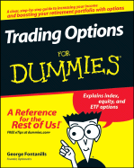 Trading Options for Dummies - Fontanills, George A