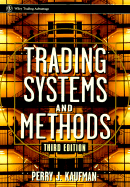 Trading Systems & Methods - Kaufman, Perry J