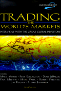 Trading the World's Markets: Interviews with the Great Global Investors - Gough, Leo