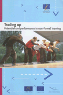 Trading Up: Potential and Performance in Non-Formal Learning