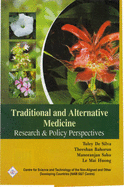 Traditional and Alternative Medicine: Research and Policy Persepectives - Silva, Tuley de, and Bahorun, Theeshan, and Huong, Le Mai, Dr.