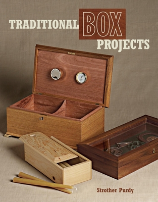 Traditional Box Projects - Purdy, Strother