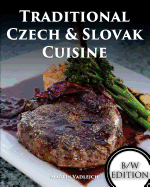 Traditional Czech and Slovak Cuisine B/W