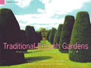 Traditional English Gardens: Published in Association with the National Trust - Perry, Clay, and Lennox-Boyd, Arabella, and Thomas, Graham Stuart (Foreword by)