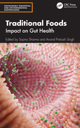 Traditional Foods: Impact on Gut Health