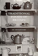 Traditional Foods of Britain: An Inventory - Mason, Laura, and Mason, W