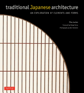 Traditional Japanese Architecture: An Exploration of Elements and Forms