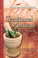 Traditional Medicine: New Research