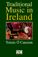 Traditional Music In Ireland - O Canainn, Tomas