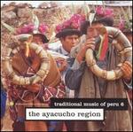 Traditional Music of Peru, Vol. 6: The Ayacucho Region