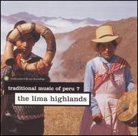 Traditional Music of Peru, Vol. 7: Lima Highlands - Various Artists