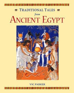 TRADITIONAL TALES ANCIENT EGYPT