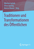 Traditionen Und Transformationen Des ?ffentlichen