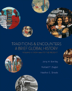 Traditions & Encounters: A Brief Global History, Volume II: From 1500 to the Present