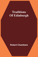 Traditions Of Edinburgh
