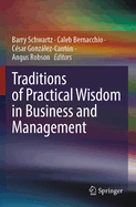 Traditions of Practical Wisdom in Business and Management