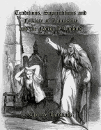 Traditions, Superstitions and Folklore of Lancashire and the North of England