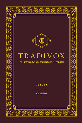 Tradivox Vol 9: Canisius - Sophia Institute Press