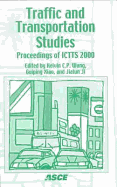 Traffic and Transportation Studies (Ictts 2000)