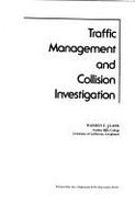 Traffic Management and Collision Investigation - Clark, Warren E