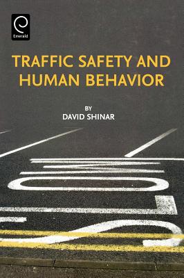 Traffic Safety and Human Behavior - Shinar, David