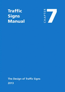 Traffic signs manual: Chapter 7: The design of traffic signs - Great Britain: Department for Transport