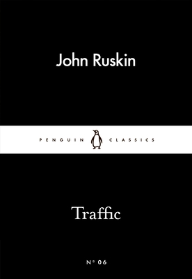 Traffic - Ruskin, John