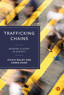 Trafficking Chains: Modern Slavery in Society