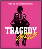 Tragedy Girls [Blu-ray] - Tyler Macintyre