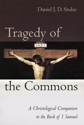 Tragedy of the Commons - Stulac, Daniel J D