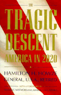 Tragic Descent: America in 2030