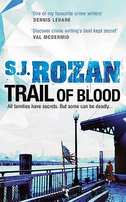 Trail of Blood: (Bill Smith/Lydia Chin) - Rozan, S. J.