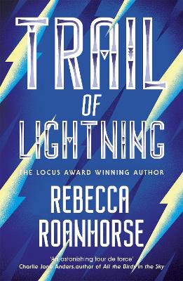 Trail of Lightning - Roanhorse, Rebecca