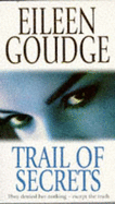 Trail of Secrets - Goudge, Eileen