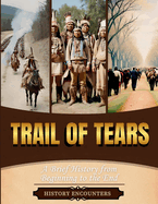 Trail of Tears: A Brief History of History's Cruelest Acts