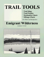 Trail Tools: Emigrant Wilderness