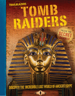 Trailblazers: Tomb Raiders