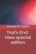 Trail's End: New special edition