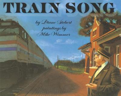Train Song - Siebert, Diane
