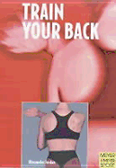 Train Your Back