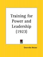 Training for power and leadership