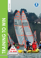 Training to Win: Training Exercises for Solo Boats, Groups and Those with a Coach