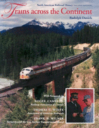 Trains Across the Continent, Second Edition: North American Railroad History