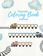 Trains Coloring Book for Kids: Embark on a Railway Adventure with this Coloring Book