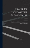 Trait De Gomtrie lmentaire; Volume 1